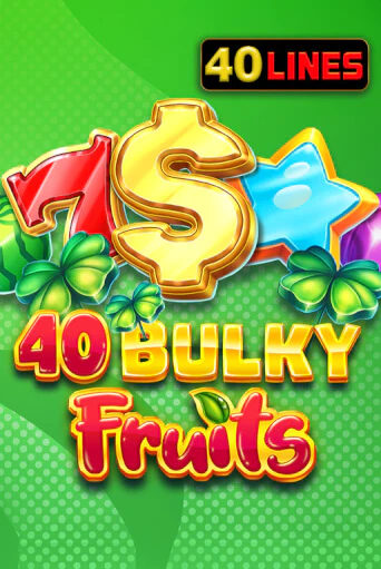 40 Bulky Fruits демо игровой автомат | ВАВАДА Казино бесплатно