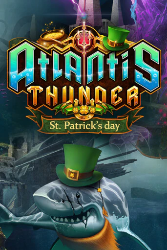 Atlantis Thunder St Patrick's Edition демо игровой автомат | ВАВАДА Казино бесплатно