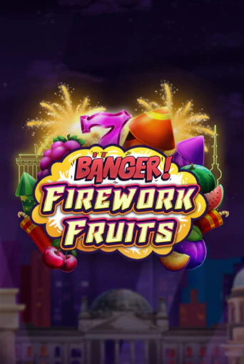 Banger! Firework Fruits демо игровой автомат | ВАВАДА Казино бесплатно