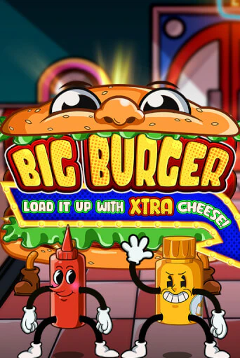 Big Burger Load it up with Xtra Cheese демо игровой автомат | ВАВАДА Казино бесплатно