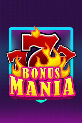 Bonus Mania демо игровой автомат | ВАВАДА Казино бесплатно