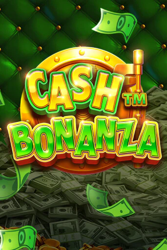 Cash Bonanza демо игровой автомат | ВАВАДА Казино бесплатно