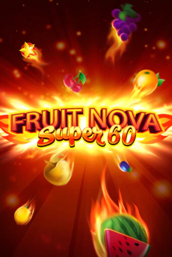 Fruit Super Nova 60 демо игровой автомат | ВАВАДА Казино бесплатно