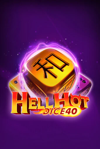 Hell Hot 40 Dice демо игровой автомат | ВАВАДА Казино бесплатно