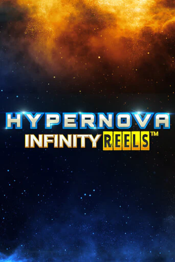 Hypernova Infinity Reels демо игровой автомат | ВАВАДА Казино бесплатно