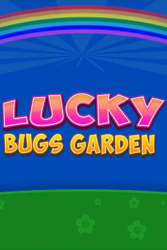 Lucky Bugs Garden демо игровой автомат | ВАВАДА Казино бесплатно