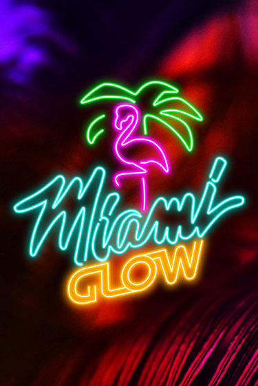 Miami Glow демо игровой автомат | ВАВАДА Казино бесплатно