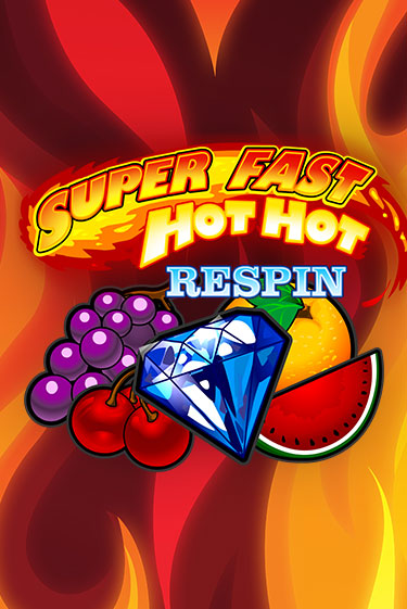 Super Fast Hot Hot RESPIN демо игровой автомат | ВАВАДА Казино бесплатно