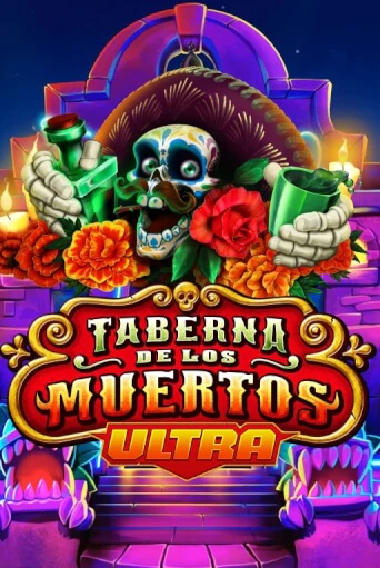 Taberna De Los Muertos Ultra демо игровой автомат | ВАВАДА Казино бесплатно