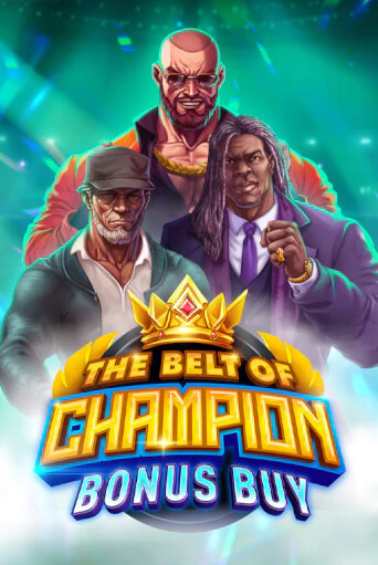 The Belt of Champion Bonus Buy демо игровой автомат | ВАВАДА Казино бесплатно