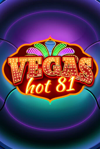 Vegas Hot 81 демо игровой автомат | ВАВАДА Казино бесплатно